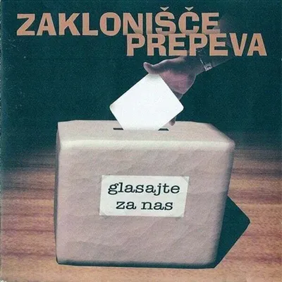 Zdjęcie produktu dla Zaklonišce Prepeva - Glasajte Za Nas (CD)