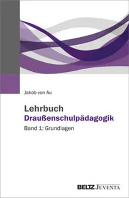 Obrázok produktu pre Lehrbuch Draußenschulpädagogik