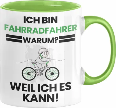 Produktbild von Fahrradfahrer Geschenk Tasse Lustiger Spruch Ich Bin Fahrradfahrer Warum Weil Ich Es Kann Geschenkidee Bester Fahrradfahrer Geburtstag Kaffee-Becher (Grün)