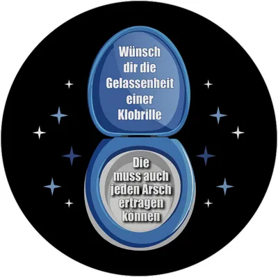 Produktbild von Kloschüssel Magnet rund mit Spruch: Gelassenheit wie eine Klobrille