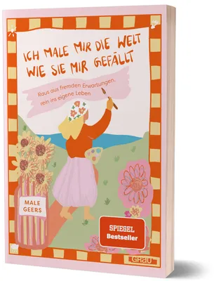 Produktbild von Ich male mir die Welt, wie sie mir gefällt