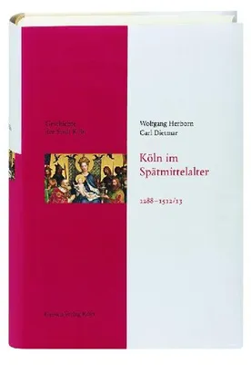 Produktbild von Köln im Spätmittelalter 1288-1512/13
