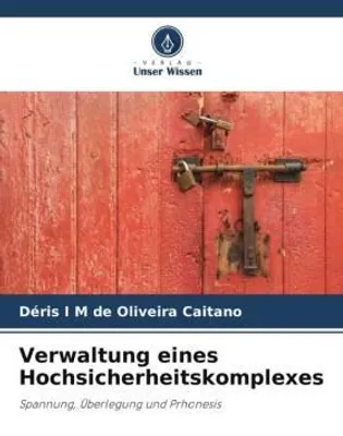 Produktbild von Verwaltung eines Hochsicherheitskomplexes