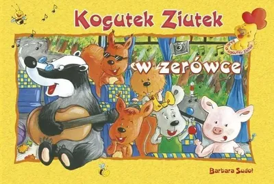 Produktbild von Ziutek. Kogutek Ziutek w zerówce - Barbara Sudoł