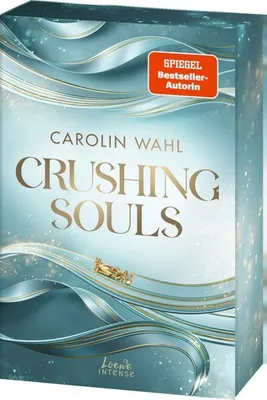 Image de Crushing Souls (Driven Dreams-Dilogie, Band 1)