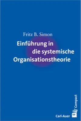 Obrázek produktu pro Einführung in die systemische Organisationstheorie