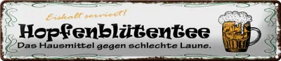 Produktbild von Blechschild  Hopfenblütentee Hausmittel, 46x10  cm, Blechschilder Spruch Alkohol