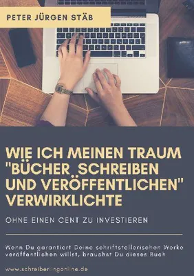 Produktbild von Wie ich meinen Traum, Bücher schreiben und veröffentlichen, verwirklichte!