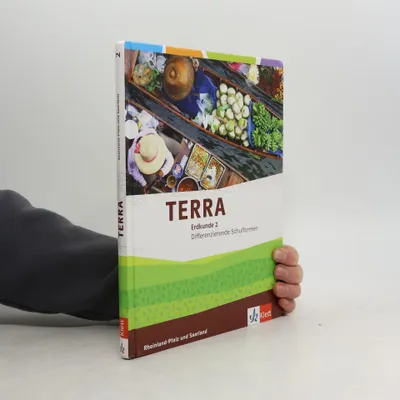 Image de TERRA Erdkunde Klasse 7/8 für Rheinland-Pfalz und Saarland. Ausgabe für Realschulen und Differenzierende Schularten. Schülerbuch