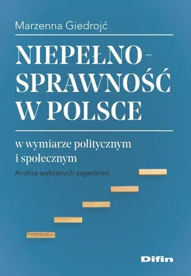 Immagine prodotto di Niepełnosprawność w Polsce w wymiarze politycznym i społecznym - Marzenna Giedrojć (Soziologie auf Polnisch)