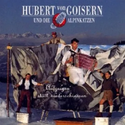 Produktbild von Goisern,Hubert von und die Alpinkatzen-Aufgeign St