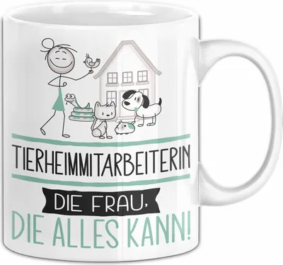 Produktbild von Tierheimmitarbeiterin Geschenk Tasse Becher Die Frau Die Allen Kann Geschenkidee für eine Tierheimmitarbeiterin Lustig (Weiß)