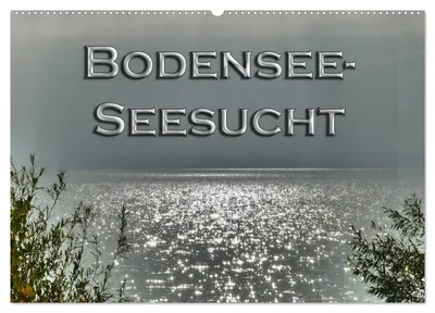Produktbild von Bodensee - Seesucht (Wandkalender 2027 DIN A2 quer), CALVENDO Monatskalender