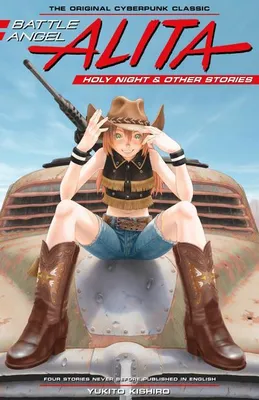 Immagine prodotto di Battle Angel Alita: Holy Night And Other Stories