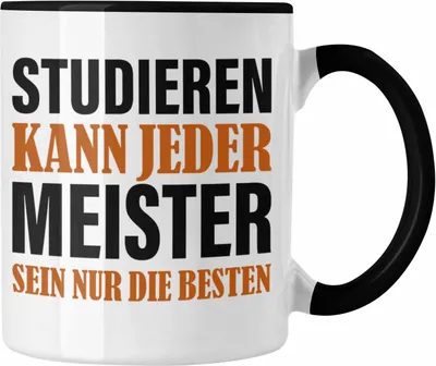 Produktbild von Trendation - Meisterprüfung Bestanden Geschenke Meister Prüfung Tassen Männer Metallbauer Dachdecker Maler Elektrotechnik Elektronik Schreiner (Schwarz)