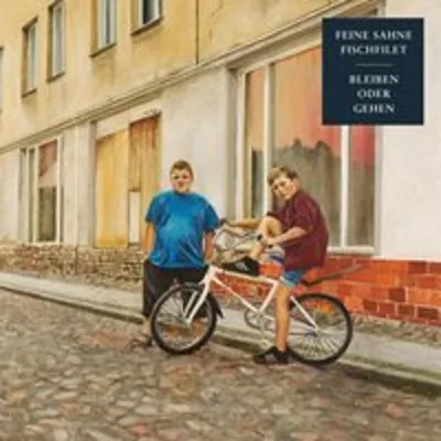 Obrázek produktu pro Feine Sahne Fischfilet: Bleiben oder Gehen - - (CD / Titel: A-G)