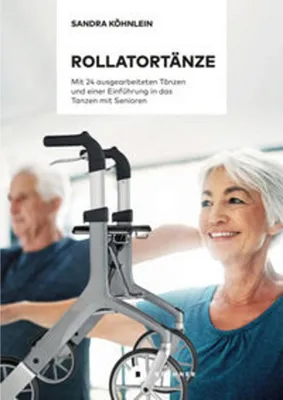 Obrázok produktu pre Köhnlein, S: Rollatortänze