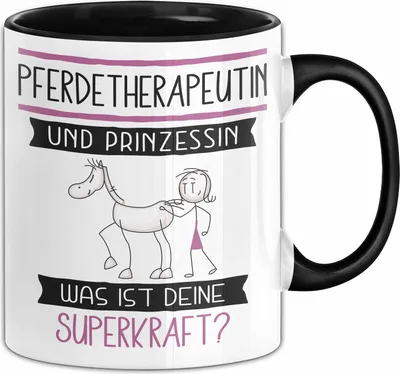Produktbild von Pferdetherapeutin Und Prinzessin Tasse Geschenk Für Eine Pferdetherapeutin Geburtstag Was Ist Deine Superkraft (Schwarz)