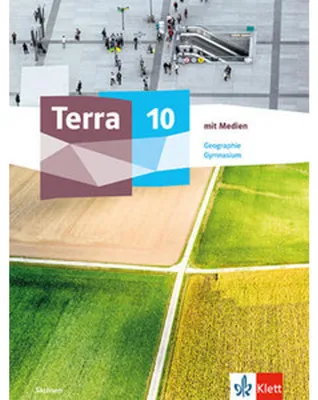 Produktbild von Terra Geographie 10. Ausgabe Sachsen Gymnasium. Schulbuch Klasse 10