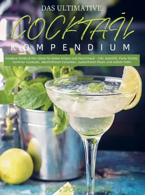 Produktbild von Das Ultimative Cocktail-Kompendium