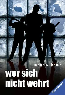 Immagine prodotto di Wildenhain, M: Wer sich nicht wehrt