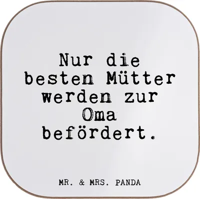 Produktbild von Mr. & Mrs. Panda Tassenuntersetzer Nur die besten Mütter... - Weiß - Geschenk, Sprüche, Untersetzer für Gläser, gläseruntersetzer, schöner Spruch, Oma, Geburt, Glas