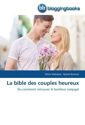Produktbild von La bible des couples heureux