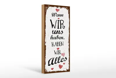 Produktbild von Holzschild  Wenn wir uns haben, haben alles, 27x10 cm, Holzschilder Spruch Glück Weisheit