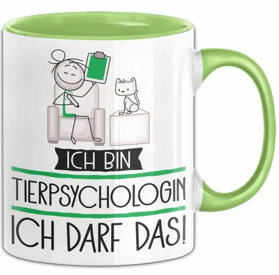 Produktbild von Geschenk für Tierpsychologin Tasse Lustige Geschenkidee Geburtstag Ich Bin Tierpsychologin Ich Darf Das (Grün)
