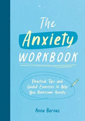 Image de The Anxiety Workbook