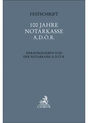 Produktbild von Festschrift 100 Jahre Notarkasse A.d.ö.R.