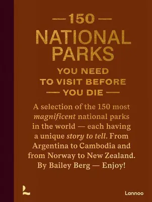 Obrázok produktu pre 150 National Parks You Need to Visit Before You Die