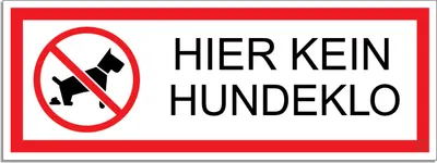 Produktbild von Schild Hier kein Hundeklo | Material Aluminium | wetterfester Mehrfarbdruck | 175 x 65 mm |selbstklebend