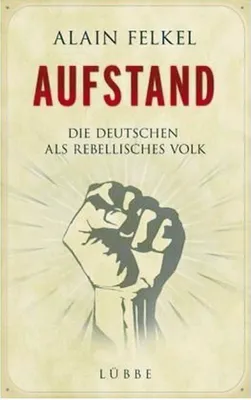 Productafbeelding van Aufstand: Die Deutschen als rebellisches Volk