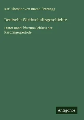 Produktbild von Deutsche Wirthschaftsgeschichte