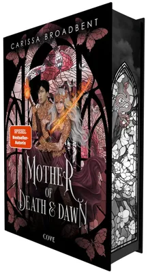 Buchcover von 'Mother of Death and Dawn' - Gebundene Ausgabe von Carissa Broadbent