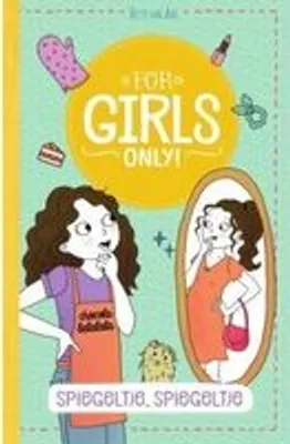 Produktbild von For Girls Only! 1 - Spiegeltje, spiegeltje...