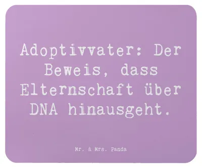 Produktbild von Mr. & Mrs. Panda Mauspad Spruch Adoptivvater Liebe - Lavendeltraum - Geschenk, laptop mousepad, Mouse Pad, Jubiläen, herzerwärmende Sprüche, Geburtstage, Familienstruktur