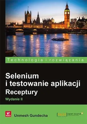 Image de Selenium i testowanie aplikacji. Receptury w.II