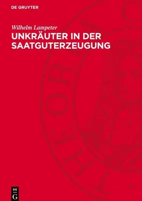 Produktbild von Unkräuter in der Saatguterzeugung