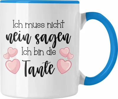 Produktbild von Trendation - Tante Tasse Geschenk für Beste Tante Kaffeetasse Geschenkidee Tante Geburtstag Lustig Ich Muss Nicht Nein Sagen Ich Bin Die Tante (Blau)