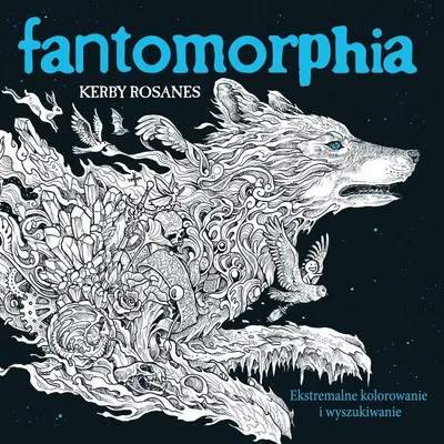 Image de FANTOMORPHIA Ekstremalne kolorowanie i wyszukiwanie. Kolorowanka dla dorosłych wyd. 2023