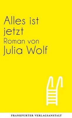 Produktbild von Wolf, J: Alles ist jetzt