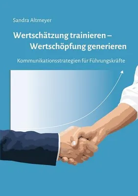 Zdjęcie produktu dla Wertschätzung trainieren - Wertschöpfung generieren