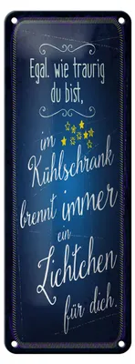 Produktbild von Blechschild Spruch 10x27 cm Im Kühlschrank brennt immer Licht für dich