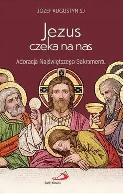 Zdjęcie produktu dla Jezus czeka na nas - Piotr Wołochowicz