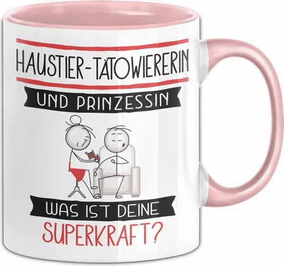 Produktbild von Haustier-Tätowiererin Und Prinzessin Tasse Geschenk Für Eine Haustier-Tätowiererin Geburtstag Was Ist Deine Superkraft (Rosa)