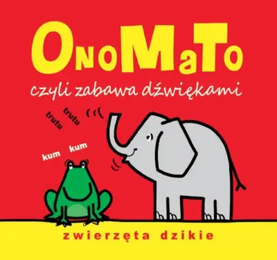 Image de OnoMaTo czyli zabawa dźwiękami. Zwierzęta dzikie