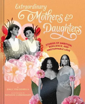Produktbild von Extraordinary Mothers and Daughters