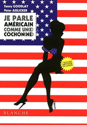 Image de Je parle américain comme un(e) cochon(ne)